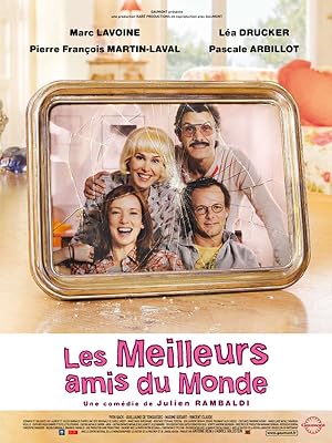 Les meilleurs amis du monde (2010)