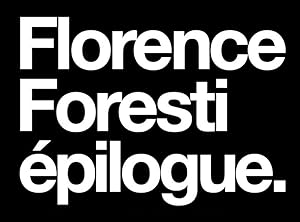 Florence Foresti �pilogue (2019)