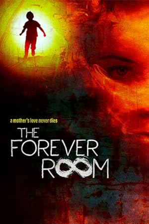 The Forever Room (2021)