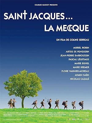 Saint-Jacques... La Mecque (2005)