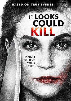 If Looks Could Kill (2016)