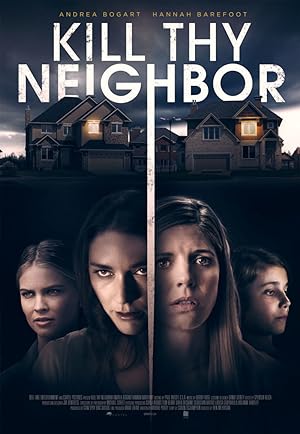 Kill Thy Neighbor (2019)