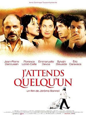 J'attends quelqu'un (2007)