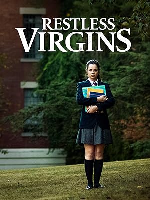 Restless Virgins (2013)