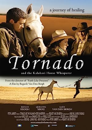 Tornado and the Kalahari Horse Whisperer (2009)