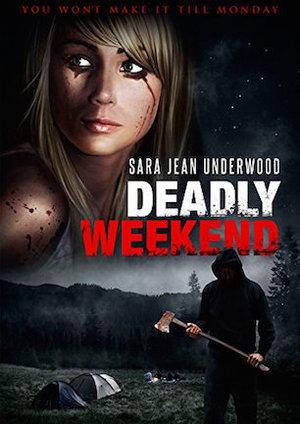 Deadly Weekend (2014)