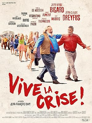 Vive la crise (2017)