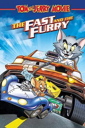 Tom and Jerry: The Fast and the Furry (2005)