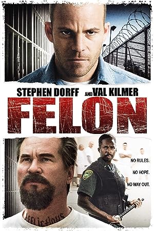 Felon (2008)