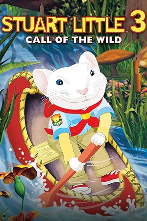 Stuart Little 3: Call of the Wild (2006)