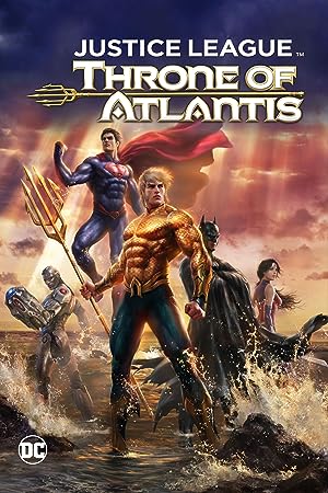 Justice League: Throne of Atlantis (2015)