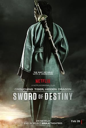 Crouching Tiger, Hidden Dragon: Sword of Destiny (2016)