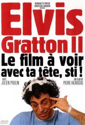 Elvis Gratton II: Miracle � Memphis (1999)