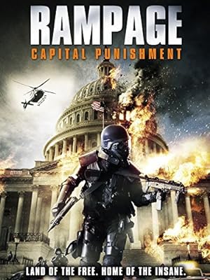 Rampage: Capital Punishment (2014)