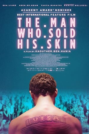 The Man Who Sold His Skin (2021)