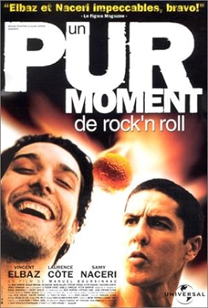 Un pur moment de rock'n'roll (1999)