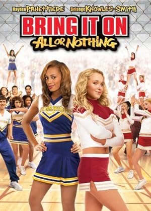 Bring It On: All or Nothing (2006)