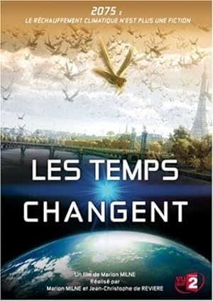 Changing Climates, Changing Times (2009)