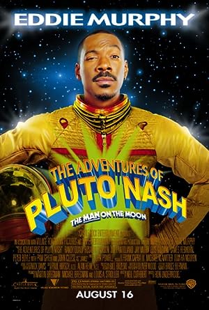 The Adventures of Pluto Nash (2002)