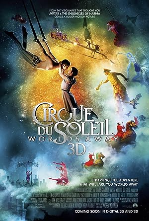 Cirque du Soleil: Worlds Away (2012)