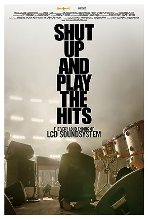 Shut Up and Play the Hits (2012)