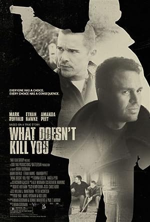 What Doesn't Kill You (2009)