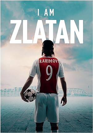 I Am Zlatan (2022)