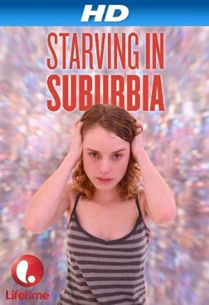 Starving in Suburbia (2014)