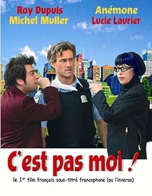 C'est pas moi, c'est l'autre (2008)