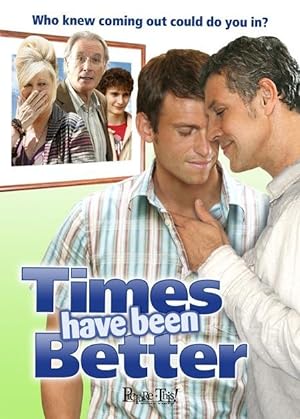 Times Have Been Better (2007)