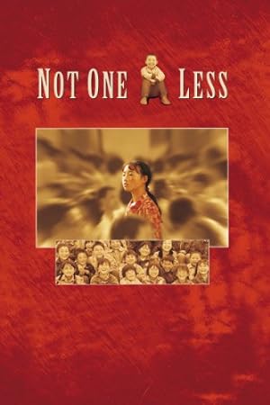 Not One Less (1999)