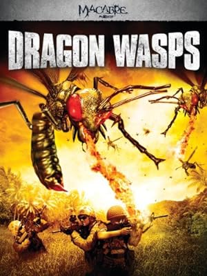 Dragon Wasps (2012)