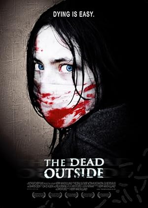 The Dead Outside (2009)