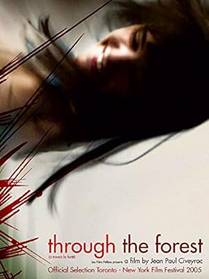 Through the Forest (2005)