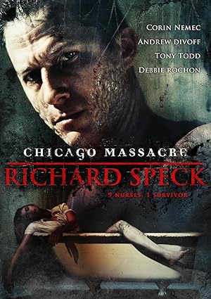 Chicago Massacre: Richard Speck (2007)