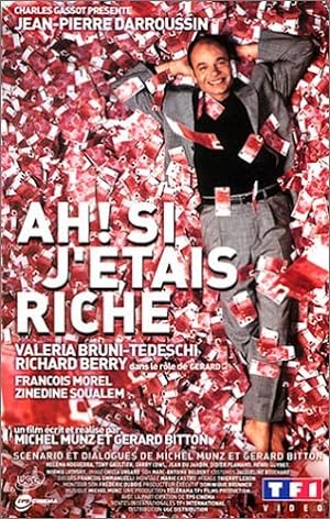 Ah! Si j'�tais riche (2002)