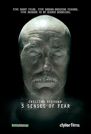 Chilling Visions: 5 Senses of Fear (2015)