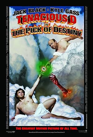 Tenacious D in the Pick of Destiny (2006)