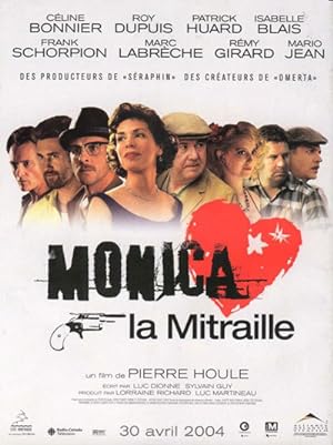 Monica la mitraille (2004)