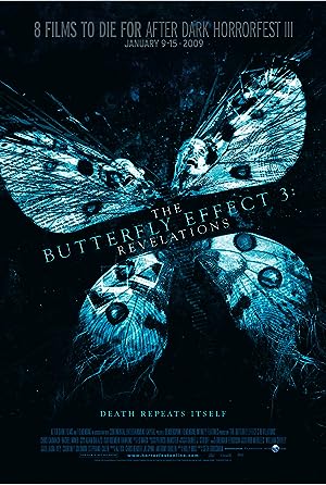 The Butterfly Effect 3: Revelations (2009)