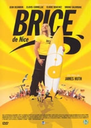 Brice de Nice (2005)