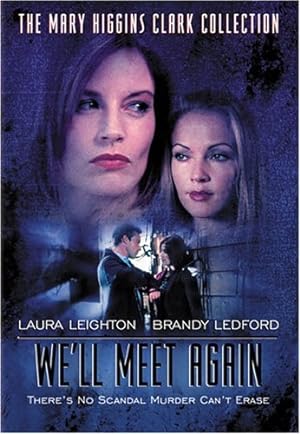 Mary Higgins Clark's: We'll Meet Again (2002)