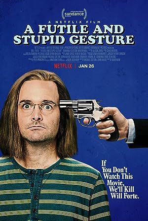 A Futile and Stupid Gesture (2018)