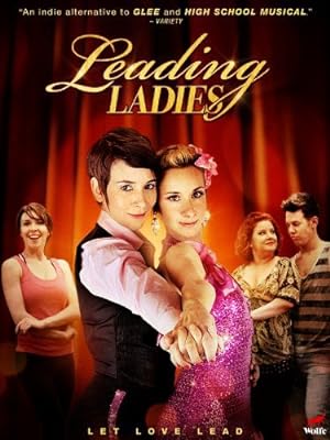 Leading Ladies (2010)