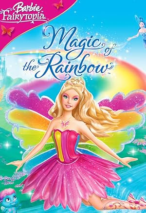 Barbie Fairytopia: Magic of the Rainbow (2007)