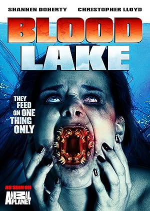 Blood Lake: Attack of the Killer Lampreys (2016)