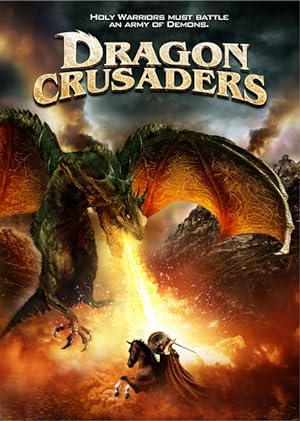 Dragon Crusaders (2011)