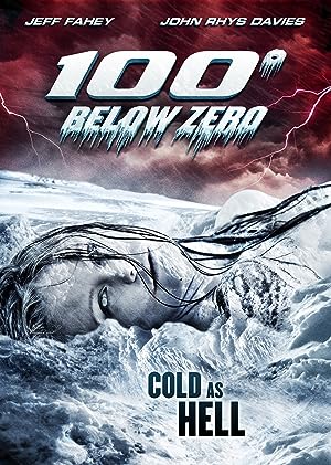 100 Degrees Below Zero (2013)