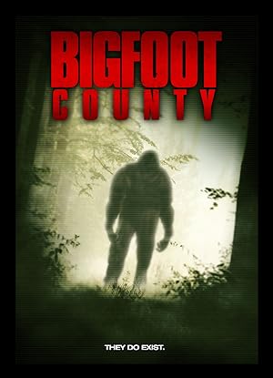 Bigfoot County (2012)