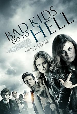 Bad Kids Go to Hell (2012)